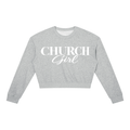 Church Girl Cropped Sweatshirt