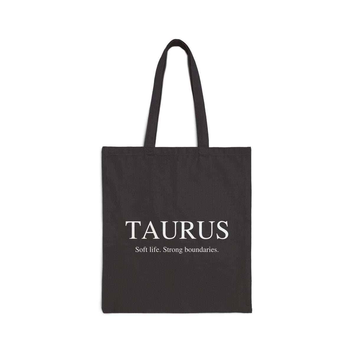 Tote Bag — TAURUS “Soft life. Strong boundaries.” Zodiac Canvas Tote