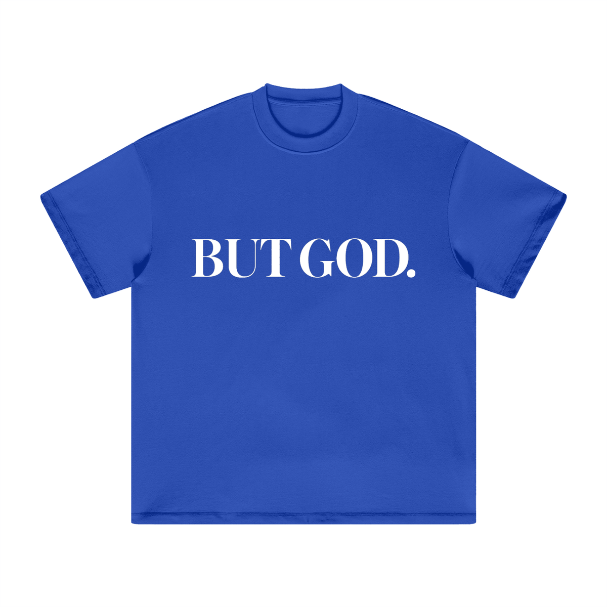 But God Tee