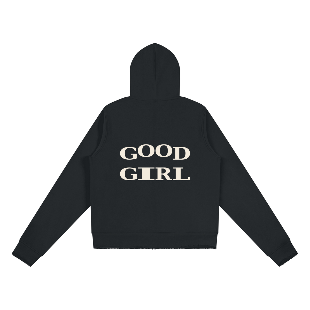 Good Girl Raw Edge Zip Hoodie
