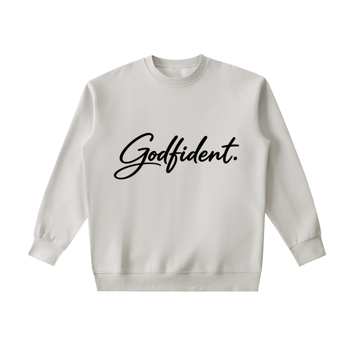 Godfident Sweatshirt