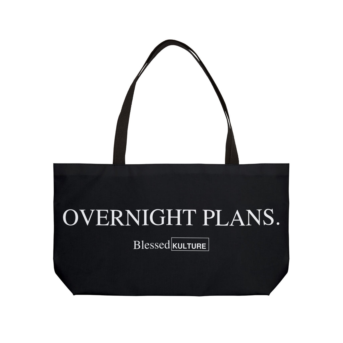 Spend a Night Overnight Plans Weekender Tote Bag