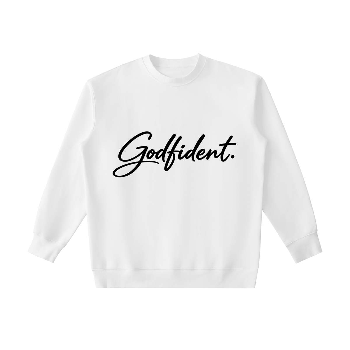 Godfident Sweatshirt