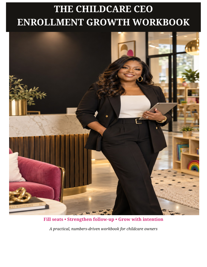 Childcare CEO — Enrollment Growth Workbook