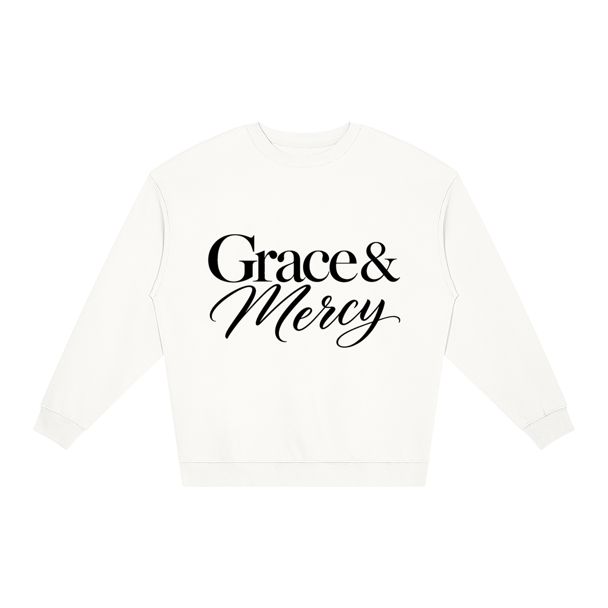 Grace and Mercy Sweatshirt