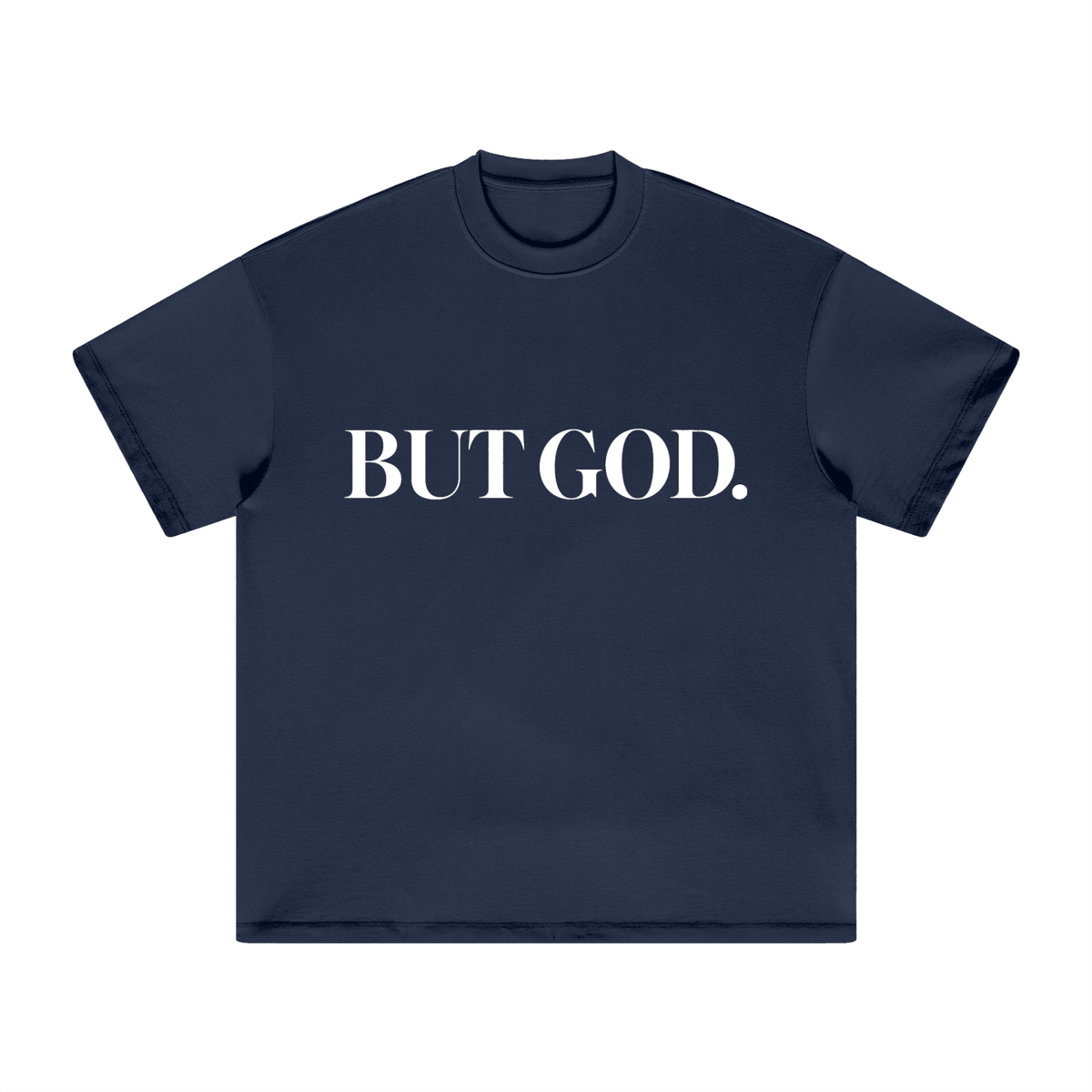 But God Tee